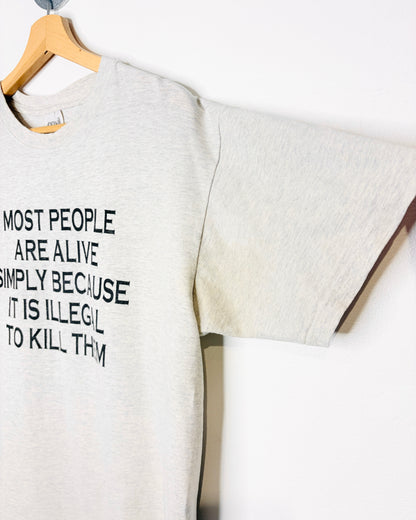 Vintage 90s Most People Are Alive… Grey Tee Shirt