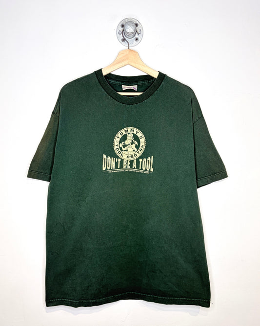 Vintage “Don’t Be A Tool” Faded Green Tee Shirt